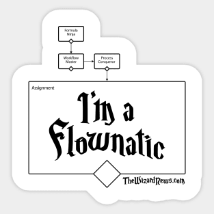 I'm a Flownatic - black text Sticker